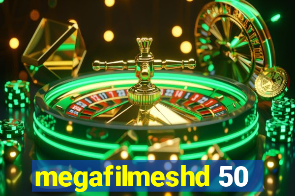 megafilmeshd 50